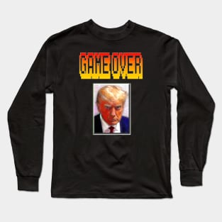 Trump Mugshot Game Over Long Sleeve T-Shirt